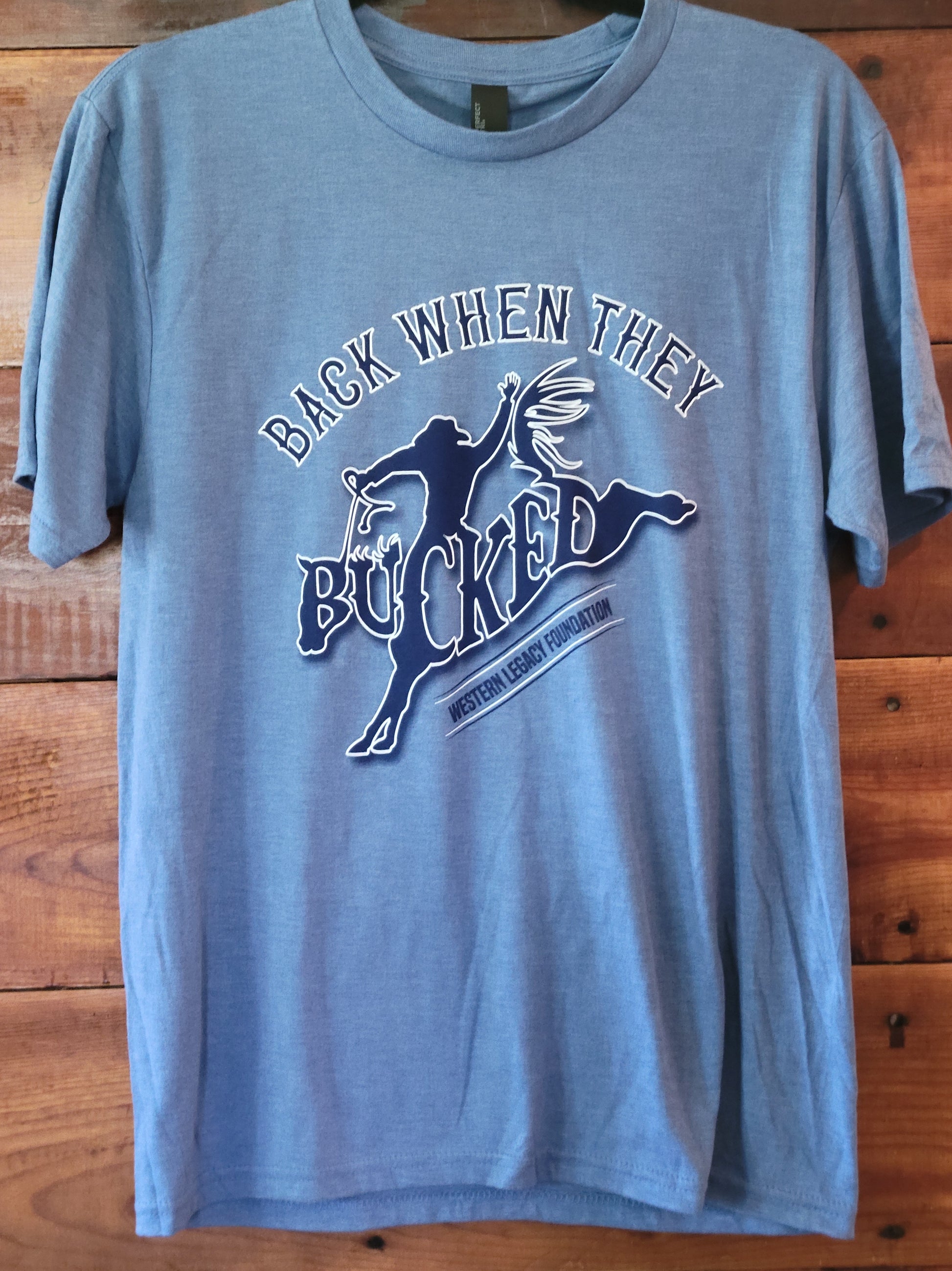 Back When They Bucked T-Shirt - White Owl Creek Boutique