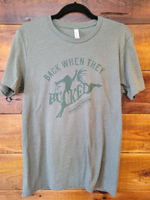 Back When They Bucked Green TShirt