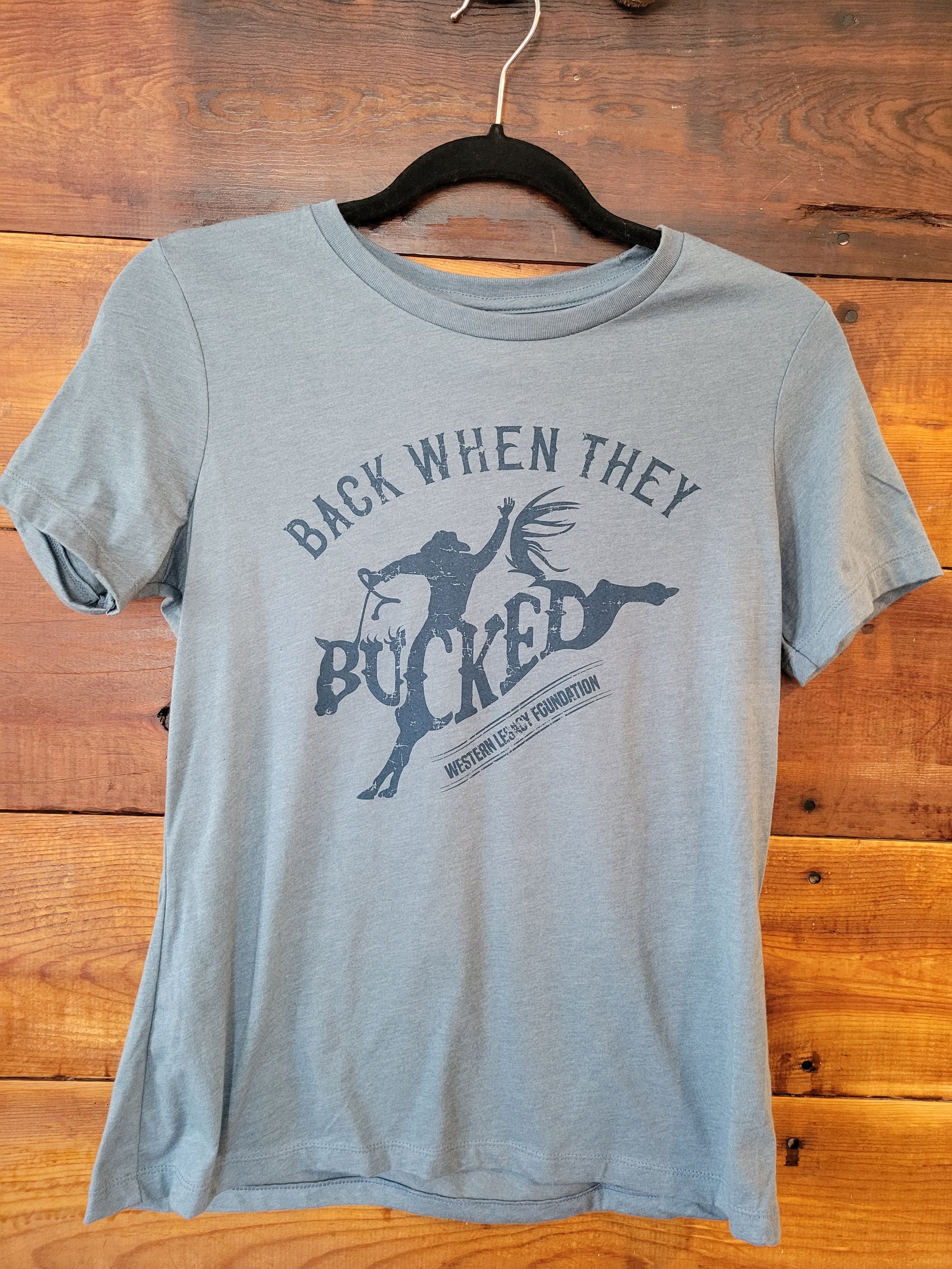Back When They Bucked, Ladies Fit T-Shirt - White Owl Creek Boutique