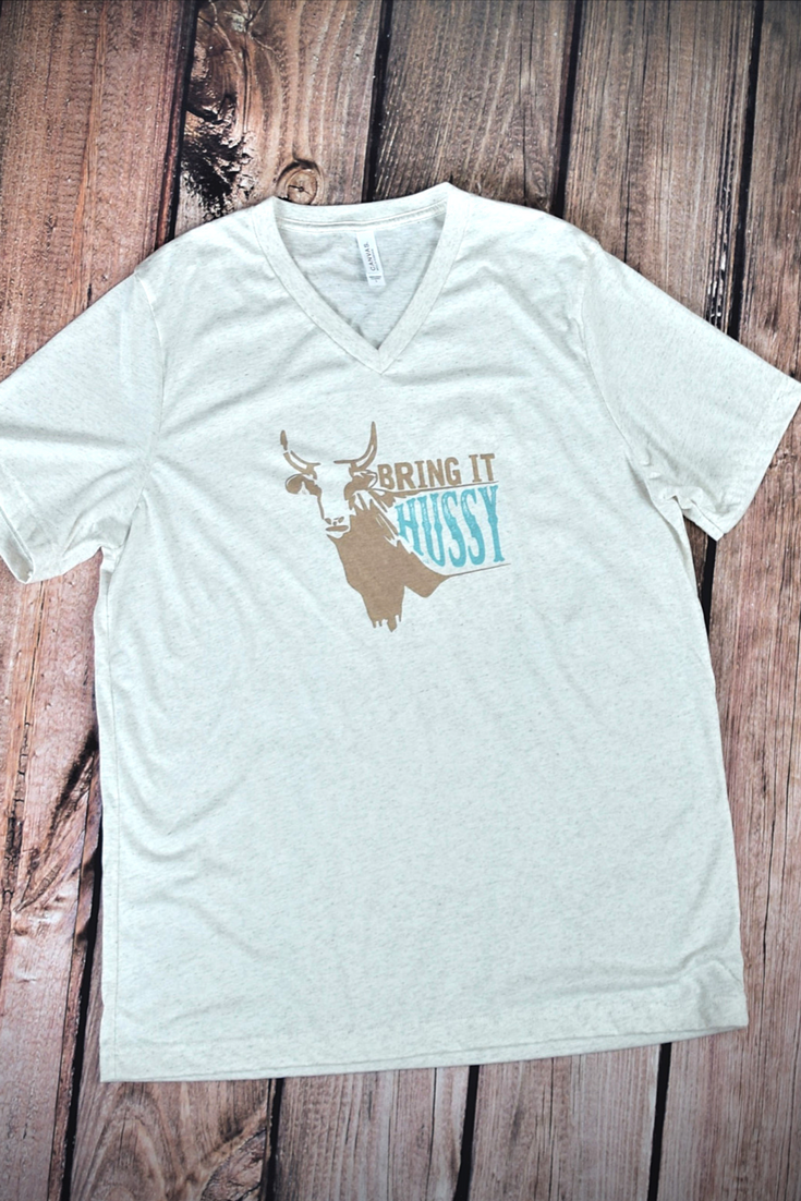 Bring it Hussy - White Owl Creek Boutique