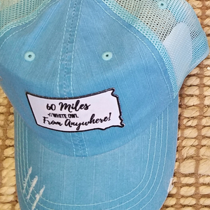 60 Miles from Anywhere Cap - White Owl Creek Boutique